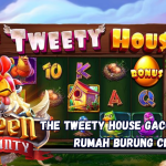 The Tweety House Gacor Lucu di Rumah Burung Ceria